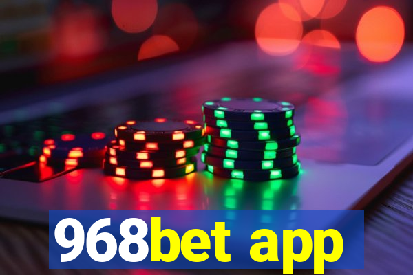 968bet app